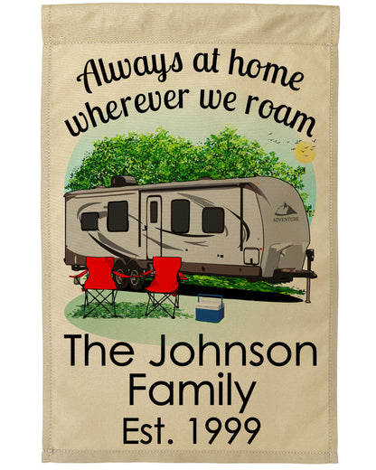 Always at Home Wherever We Roam Personalized Camping Flag With Travel Trailer