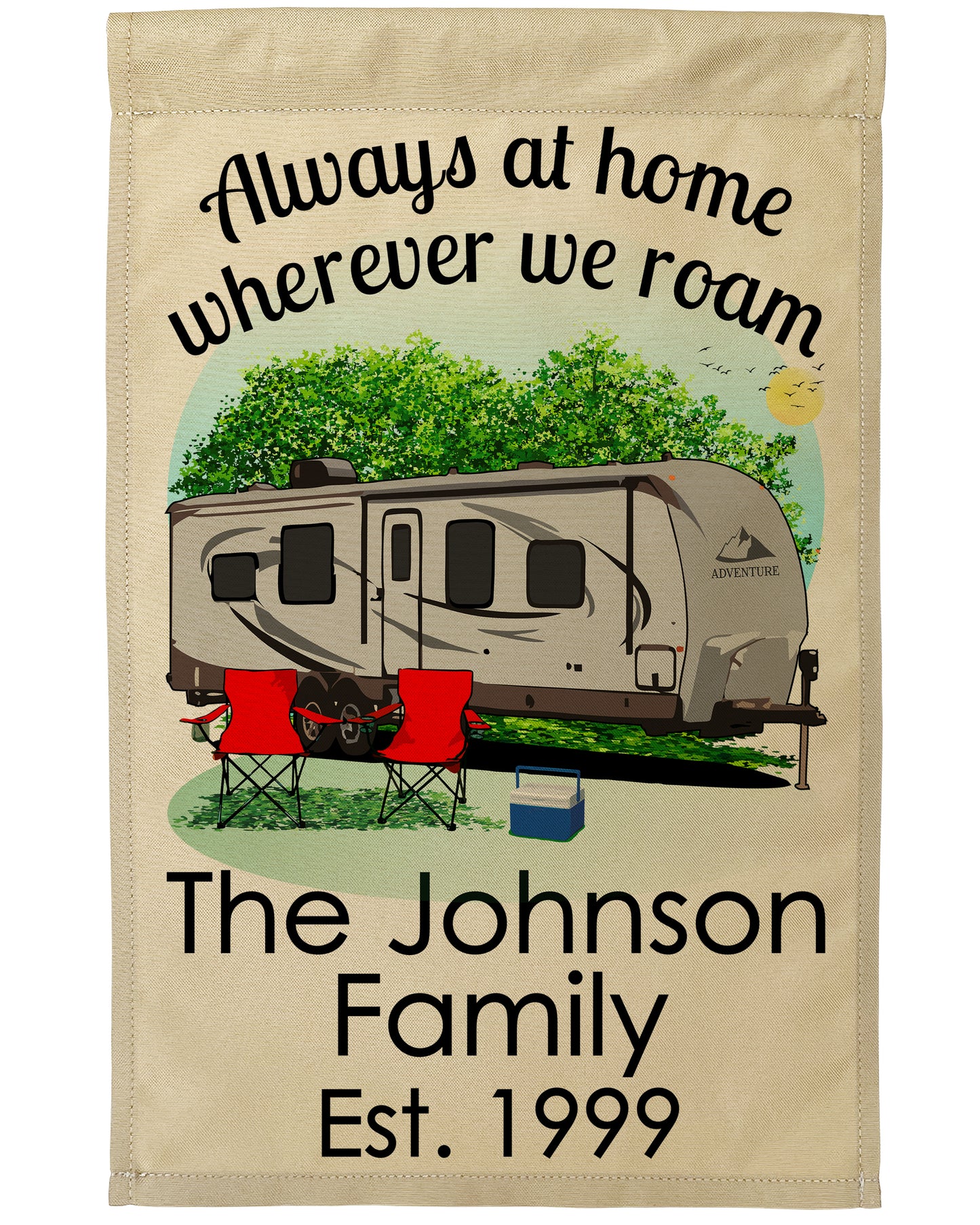 Always at Home Wherever We Roam Personalized Camping Flag With Travel Trailer