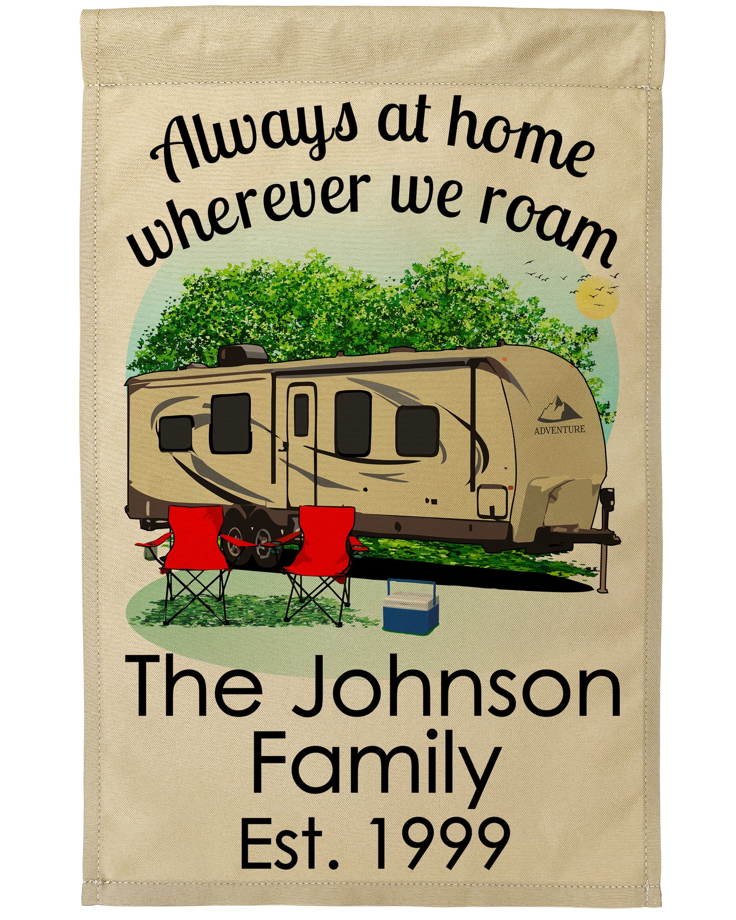 Always at Home Wherever We Roam Personalized Camping Flag With Travel Trailer