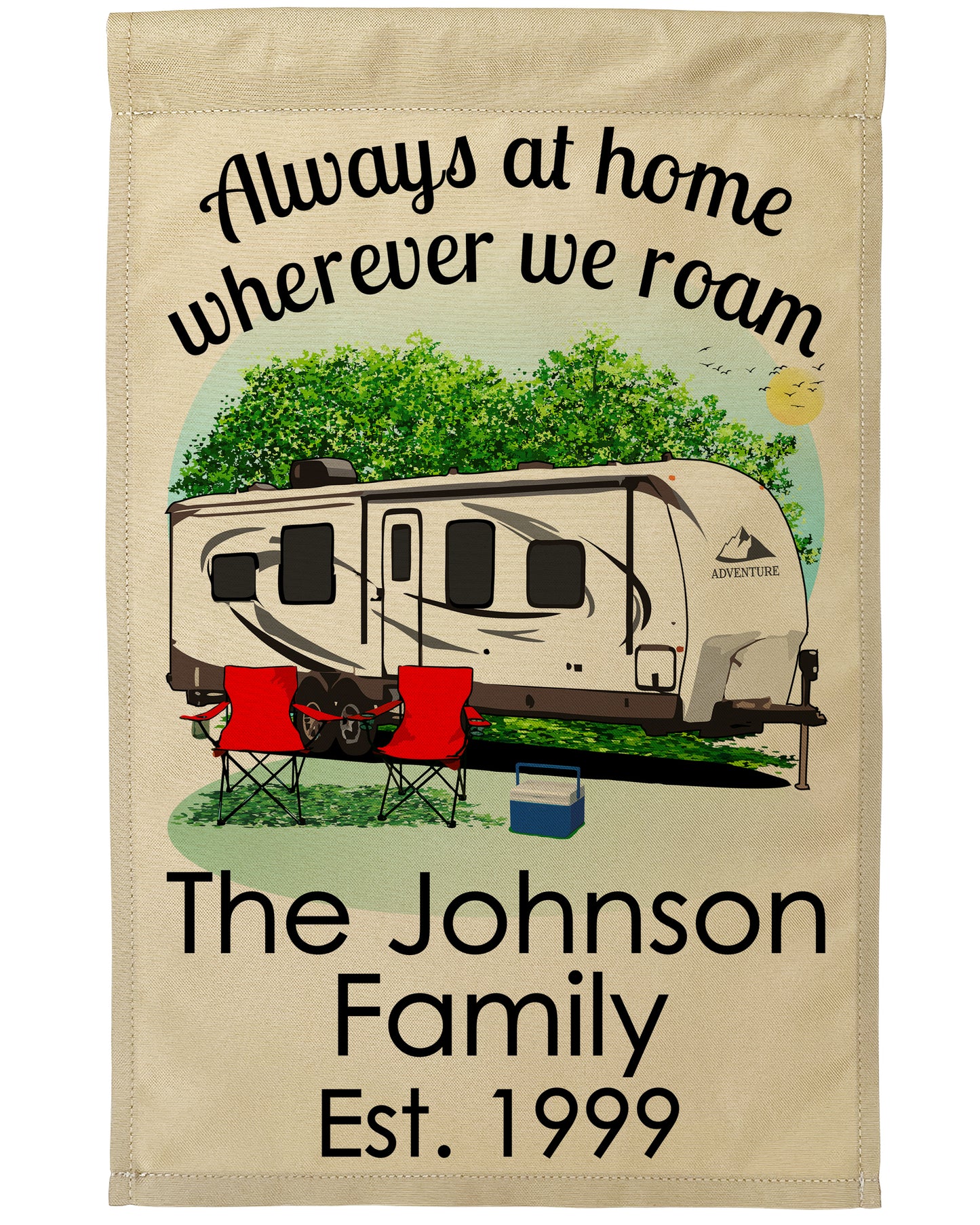 Always at Home Wherever We Roam Personalized Camping Flag With Travel Trailer