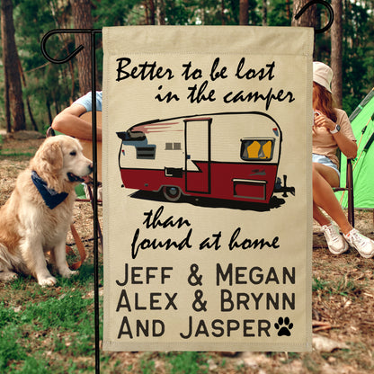 Better to be Lost in The Camper Than be Found at Home Personalized Camping Flag With  Vintage Travel Trailer