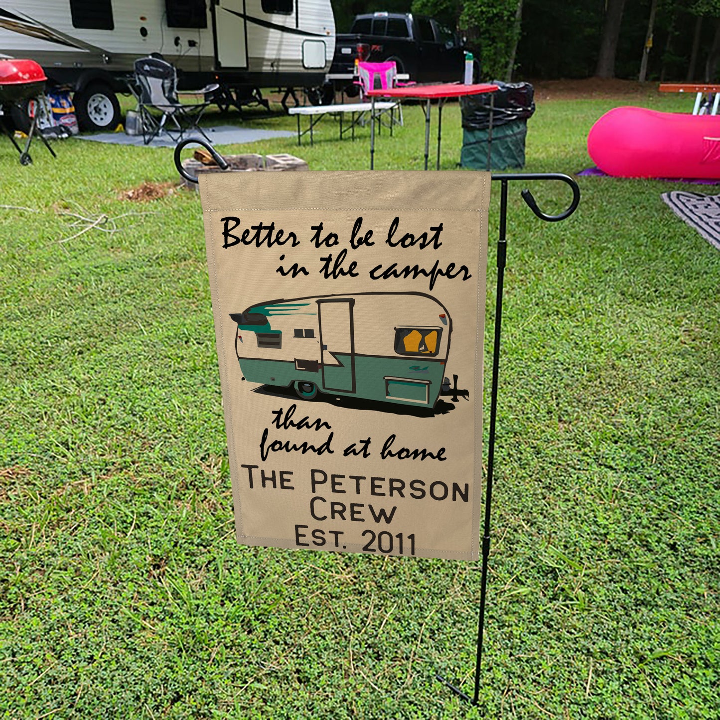 Better to be Lost in The Camper Than be Found at Home Personalized Camping Flag With  Vintage Travel Trailer