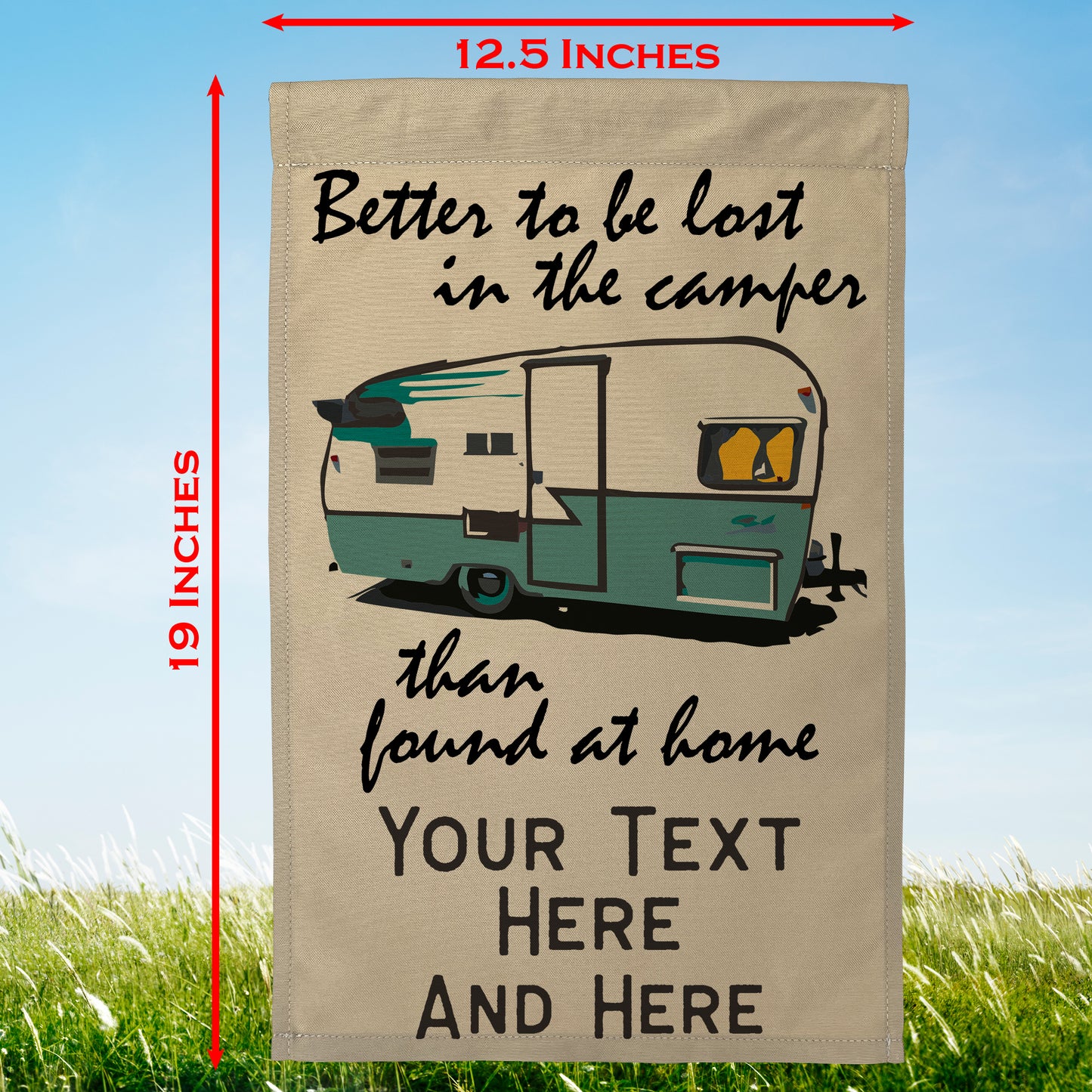 Better to be Lost in The Camper Than be Found at Home Personalized Camping Flag With  Vintage Travel Trailer