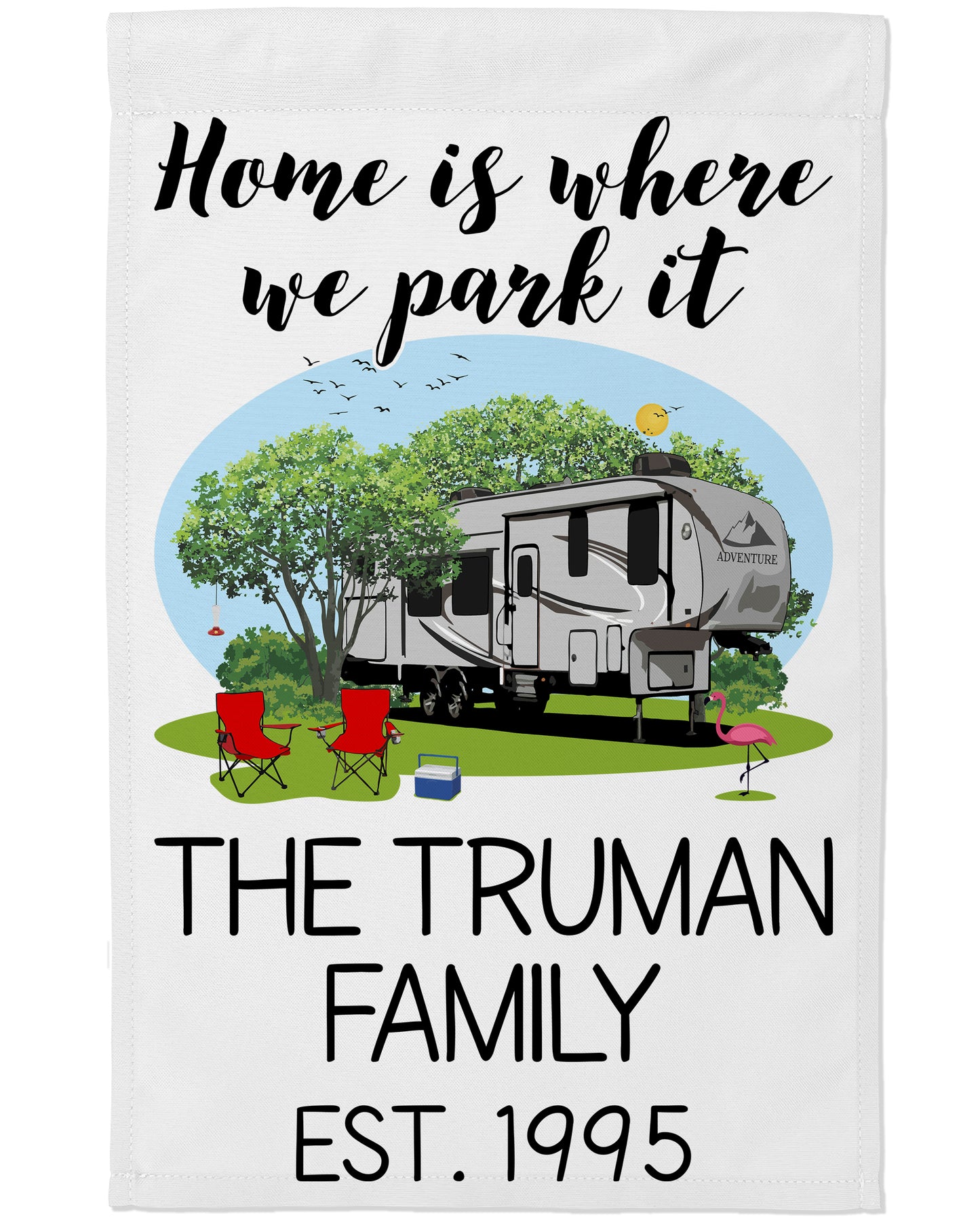 Home is Where We Park It Personalized Camping Flag with 5th Wheel Trailer