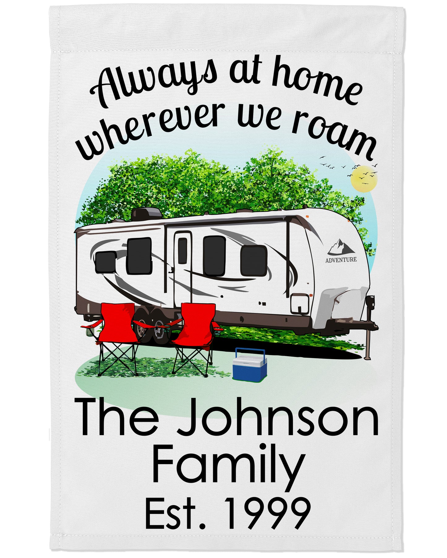 Always at Home Wherever We Roam Personalized Camping Flag With Travel Trailer