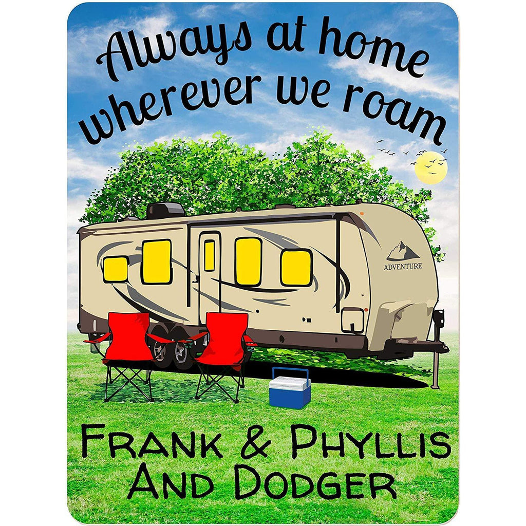 Always at Home Wherever We Roam Personalized Aluminum Camping Sign With Travel Trailer