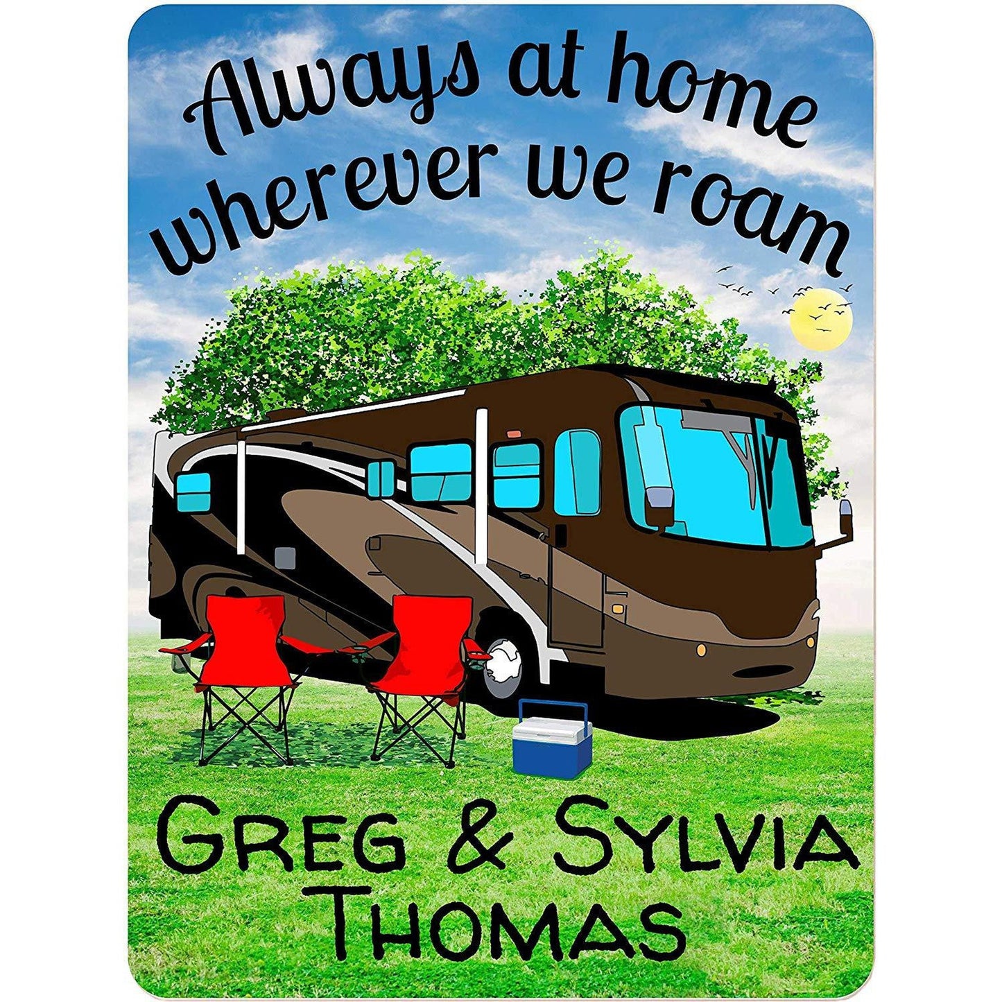 Always at Home Wherever We Roam Personalized Aluminum Camping Sign With Class A Motorhome