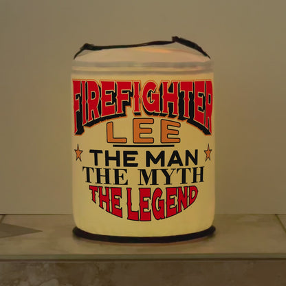 Firefighter The Man The Myth The Legend LED Lantern
