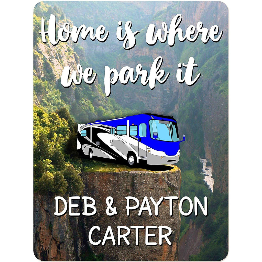 Home is Where We Park It Personalized Aluminum Camping Sign with Class A Motorhome on Cliff