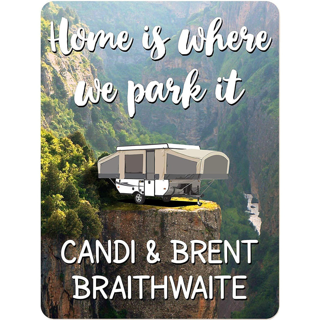 Home is Where We Park It Personalized Aluminum Camping Sign with Pop-Up Tent Trailer on Cliff