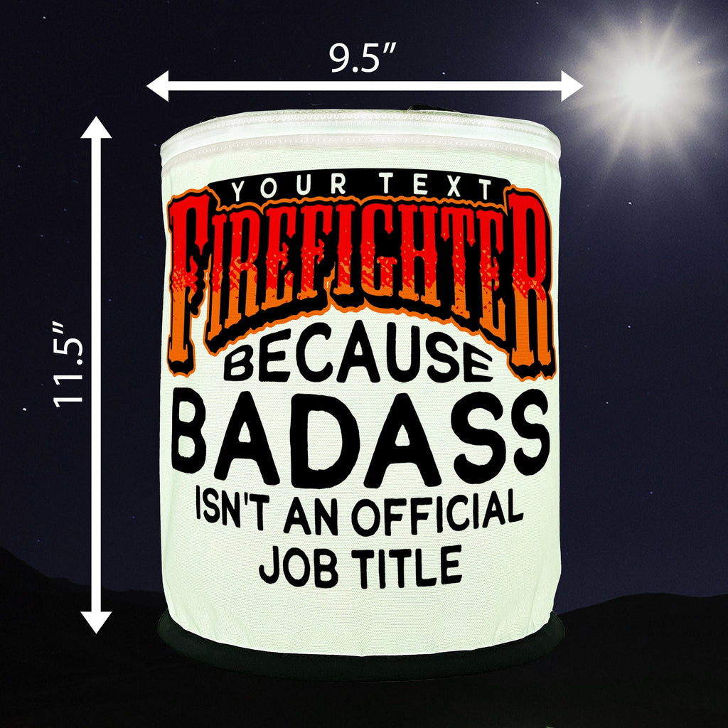 Firefighter, Because Badass isn't an Official Job Description LED Lantern