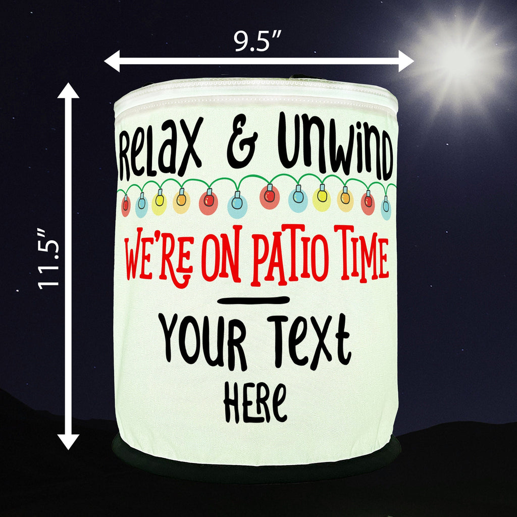 Relax & Unwind We're on Patio Time LED Decoration