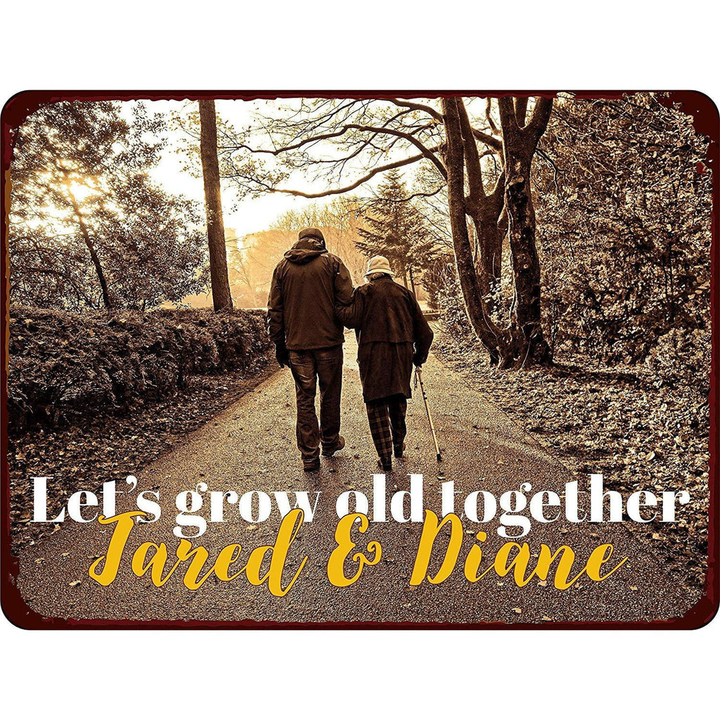 Let's Grow Old Together Personalized Vintage Look Aluminum Sign With Elderly Couple on Path